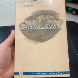 CHÂN TRỜI CŨ - Hồ Dzếch