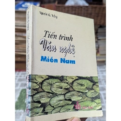 Tiến Trình Văn Nghệ Miền Nam - Nguyễn Q. Thắng 460259