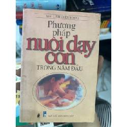 Phương pháp nuôi dạy con trong năm đầu của Mai Linh