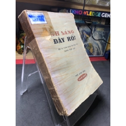 Ánh sáng đây rồi 1976 Hồi ký cách mạng mới 50% ố bẩn Nông Văn Lạc HPB0906 SÁCH VĂN HỌC Oreka-Blogmeo
