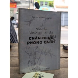 NHÀ VĂN HIỆN ĐẠI CHÂN DUNG VÀ PHONG CÁCH - NGUYỄN ĐĂNG MẠNH 222925