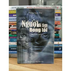 Người đi tìm bóng tối – Hoàng Ngọc Thư