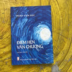 ĐIỂM HẸN VĂN CHƯƠNG- TRỊNH VĨNH ĐỨC