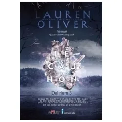 Delirium 3 - Lễ Cầu Hồn - Laurien Oliver