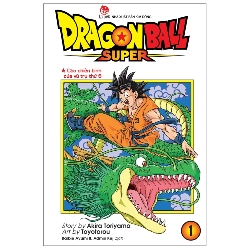 Dragon Ball Super - Tập 1 - Các Chiến Binh Của Vũ Trụ Thứ 6 - Akira Toriyama, Toyotarou (Mới 100%) Manga, comic, NXB Kim Đồng - SÁCH ĐẠI HỌC