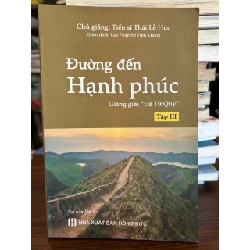Đường Đến Hạnh Phúc - Tiến sĩ Thái Lễ Húc - Tiến sĩ Thái Lễ Húc