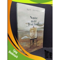 (TẶNG BOOKMARK) Nước mắt hạt bụi (có seal) mới 80% ố vàng RBK1410 Quế Hương VĂN HỌC