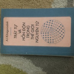 Trật tự và hỗn độn trong thế giới nguyên tử - Sách đẹp NXB Mir Liên Xô