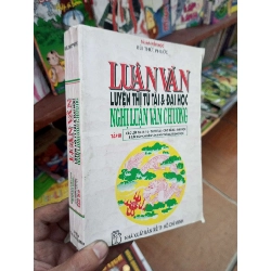 Luận văn luyện thi tú tài và đại học nghị luận văn chương - Thức Phước 1998 Tham khảo - luyện thi VAVO-AK19