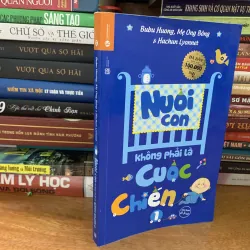 Nuôi con không phải cuộc chiến trọn bộ 4 cuốn