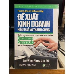 [Phiên Chợ Sách Cũ] Hướng Dẫn Chi Tiết Cách Lập Đề Xuất Kinh Doanh Hiệu Quả Và Thành Công - Tâm lý,Kỹ năng - Jean Wilson Murray 0506