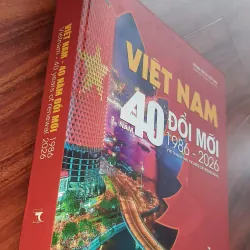 Việt Nam 40 năm đổi mới 1986-2026 528396