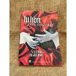 Ly hôn kiểu Trung Quốc - Vương Hải Linh 2011 mới 80% có chữ ký của chủ sở hữu cũ Văn học nước ngoài NSX1004