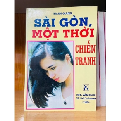 Sài Gòn một thời chiến tranh - Thanh Giang - VĂN HỌC - VAVO1211 Rebooks.vn