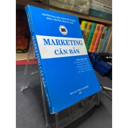 Marketing căn bản 2007 mới 70% ố vàng nhẹ bút xanh hightlight ThS Quách Thị Bửu Châu, ThS Đinh Tiên Minh, ThS Nguyễn Công Dũng, ThS Đào Hoài Nam, GV Nguyễn Văn Trưng HPB2906 MARKETING KINH DOANH Oreka-Blogmeo 176013