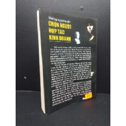 Chọn người hợp tác trong kinh doanh mới 80% bẩn bìa, ố nhẹ, ẩm 2002 HCM2811 Triệu Vĩ Lương MARKETING KINH DOANH 918385