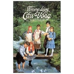 Anne tóc đỏ - Thung lũng cầu vồng - L.M.Montgomery 2021 New 100% HCM.PO