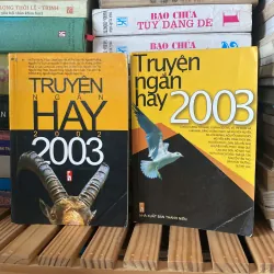 TRUYỆN NGẮN HAY 2002-2003, Bộ 2 quyển 1037868