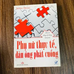 Phụ nữ thực tế, đàn ông phát cuồng -  Trang Trang#HATRA