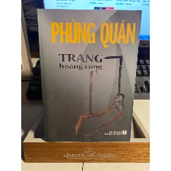 Trăng Hoàng Cung- Tác giả Phùng Quán- Truyện Ngắn