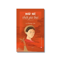 Nữ sĩ thời gió bụi - Lê Phương Liên Vanvosach