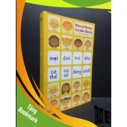 (TẶNG BOOKMARK) Mọi đứa trẻ đều có thể cư xử đúng cách Sheryl Eberly, Caroline Eberly 2022 Mới 95% bẩn nhẹ RBK.ASB0309