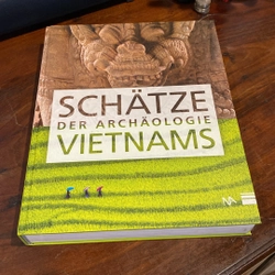SCHATZE DER ARCHAOLOGIE VIETNAMS (BÁU VẬT KHẢO CỔ HỌC VIỆT NAM), XUẤT BẢN TẠI ĐỨC (2016) 493492