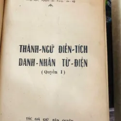 Thành Ngữ Điển Tích Danh Nhân Từ Điển I và II - Trịnh Vân Thanh - Từ điển / Tra cứu 796932