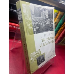 Tội phạm vì hòa bình 2005 mới 75% bẩn viền nhẹ Jerry Elmer HPB1605 SÁCH KINH TẾ - TÀI CHÍNH - CHỨNG KHOÁN