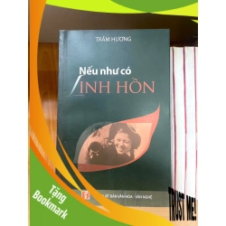 (TẶNG BOOKMARK) Nếu như có linh hồn - Trầm Hương - VĂN HỌC - RBK1211