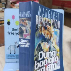 Sách: Đừng bao giờ xa em - TG: Margaret Pemberton (B3) 974092