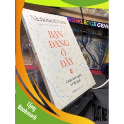 (TẶNG BOOKMARK) Bạn đang ở đây 2020 mới 85% bẩn bụi Nicholas Crane RBK2306 SÁCH KHOA HỌC ĐỜI SỐNG