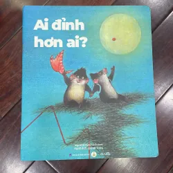 Ai đỉnh hơn ai - sách tranh trẻ em 
