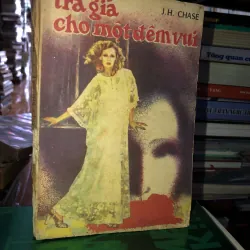 Trả giá cho một đêm vui - J.H.Chase