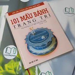 [MIỄN PHÍ BỌC SÁCH] 101 Mẫu Bánh Trang Trí - Ngọc Lan 990505