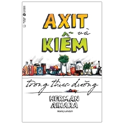 Axit Và Kiềm Trong Thực Dưỡng - Herman Aihara (Mới 100%) Sách y học hiện đại, Thái Hà Books - SÁCH ĐẠI HỌC