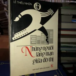 Những người lãng mạn giữa đô thị - Lê Thiếu Nhơn