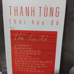 Thời hoa đỏ thơ Thanh Tùng  975385