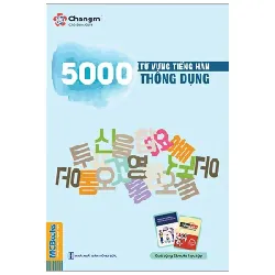 5000 Từ Vựng Tiếng Hàn Thông Dụng - The Changmi
