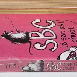 SBC LÀ SĂN BẮT CHUỘT (Hồ Anh Thái) - sách còn seal 744665