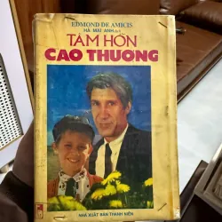 Sách “Tâm Hồn Cao Thượng” (Edmond De Amicis) 975566