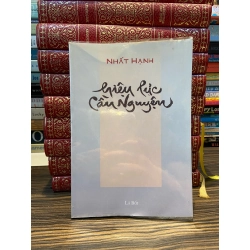 Hiệu lực cầu nguyện - Thích Nhất Hạnh