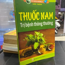 THUỐC NAM TRỊ BỆNH THÔNG THƯỜNG