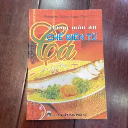 Những món ăn chế biến từ Cá - Nguyễn Dzoãn Cẩm Vân - sách nấu ăn 