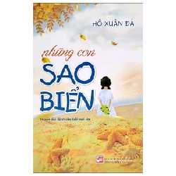 Những Con Sao Biển - Truyện Dài Dành Cho Tuổi Mới Lớn - Nhiều Tác Giả