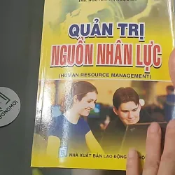 Quản trị nguồn nhân lực - PGS.TS. Đồng Thị Thanh Phương 688465