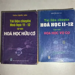 Tài liệu chuyên Hoá học 11 - 12 (Bộ 2 tập)