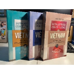 Sự Phát Triển Của Tư Tưởng Ở Việt Nam Từ Thế Kỷ XIX Đến Cách Mạng Tháng Tám - Tập I-2-3-Tác giả : Trần Văn Giàu STB949