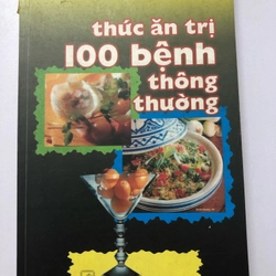 THỨC ĂN TRỊ BỆNH THÔNG THƯỜNG - 286 TRANG, NXB: 2000 290631