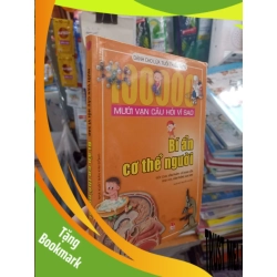 (TẶNG BOOKMARK) Mười vạn câu hỏi vì sao bí ẩn cơ thể người - Vân Phàm 2018 mới 80% ố Sách kiến thức tổng hợp RBK2702